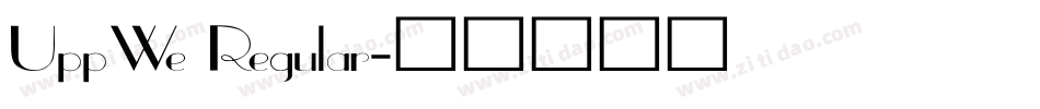 UppWe Regular字体转换